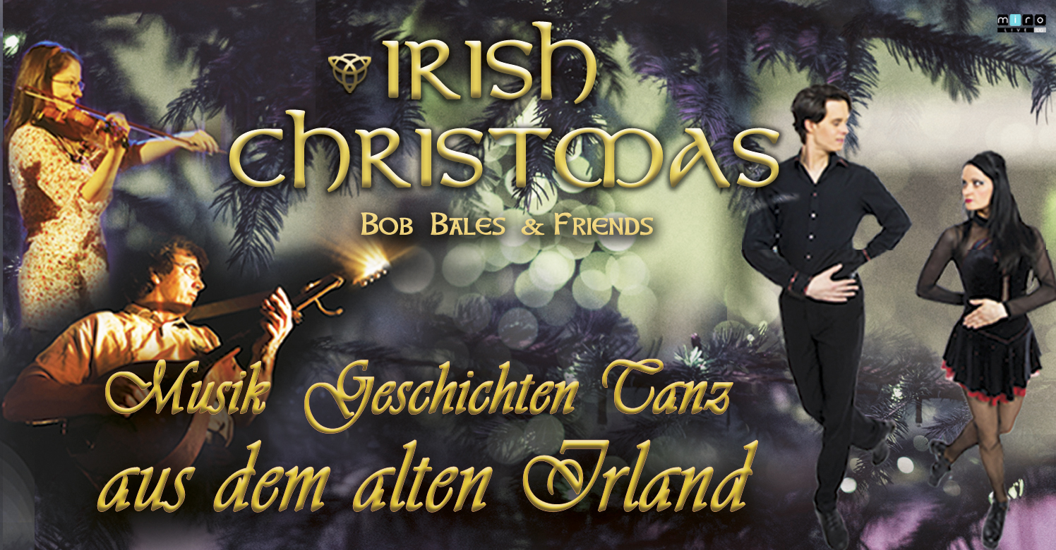 Irish Christmas – Bob Bales and friends | © MIRO LIVE UG