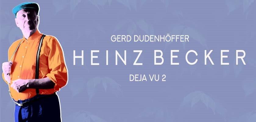 DEJA VU 2 | Gerd Dudenhöffer spielt aus 30 Jahren Heinz Becker-Programmen