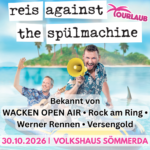 Reis Against The Spülmachine, bekannt vom WACKEN OPEN AIR, Rock am Ring, Werner Rennen und Versengold, mit Tourlaub live am 30.10.2026 im Volkshaus Sömmerda | Musik-Comedy Live-Event 2026 | TK Event Agency